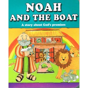 Noah And The Boat - A Story About God's Promises